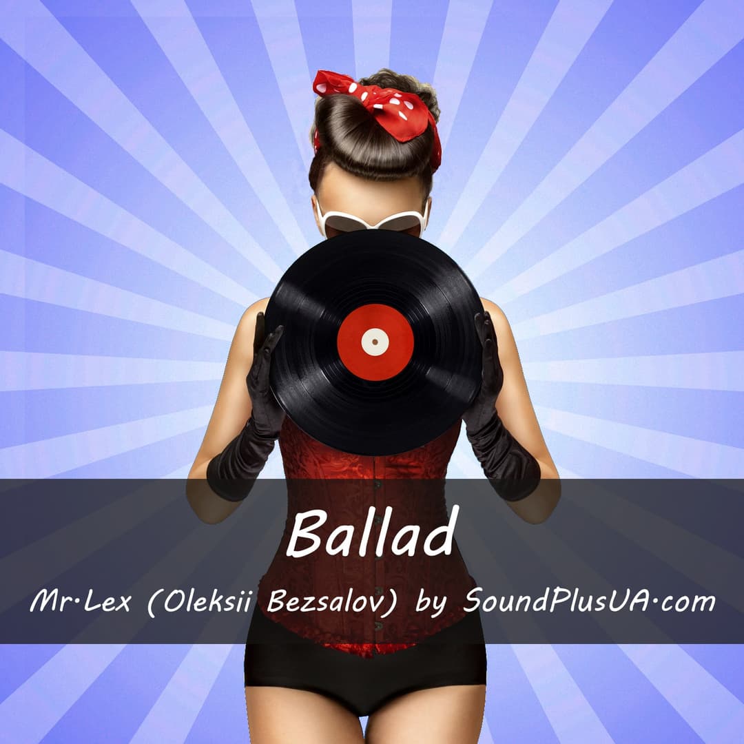 Ballad | Electro Swing | Cool