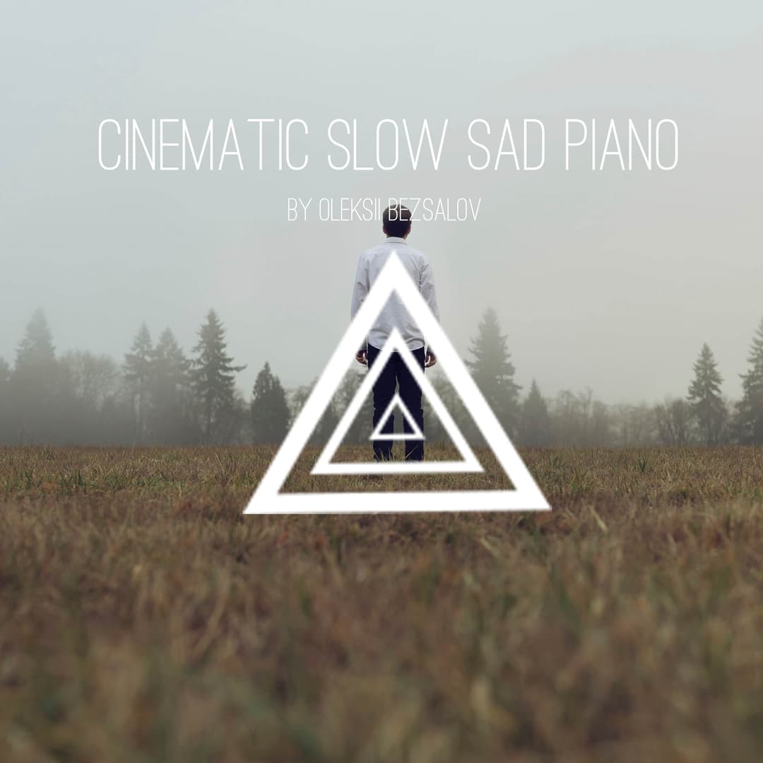 Cinematic Slow Sad Piano